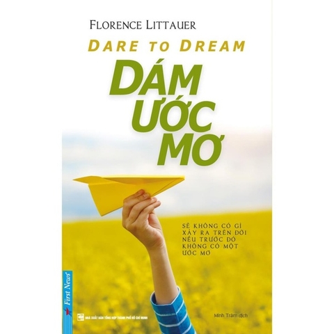 Dare To Dream_Dám ước mơ (Tái Bản 2024)