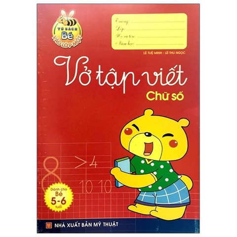 Bé Vào Lớp 1 - Vở Tập Viết Chữ Số (5 - 6T)