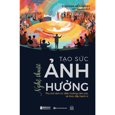 Nghệ Thuật Tạo Sức Ảnh Hưởng