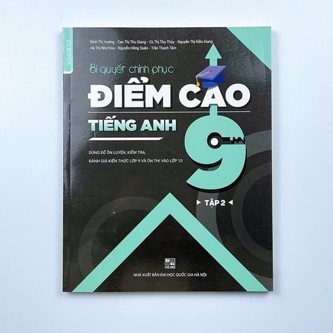 Bí quyết chinh phục điểm cao tiếng Anh 9 Tập 2