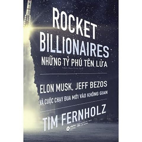 Rocket Billionaires - Những Tỷ Phú Tên Lửa