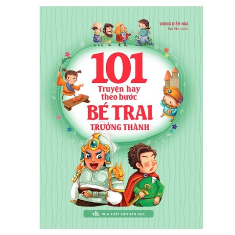 101 Truyện Hay Theo Bước Bé Trai Trường Thành