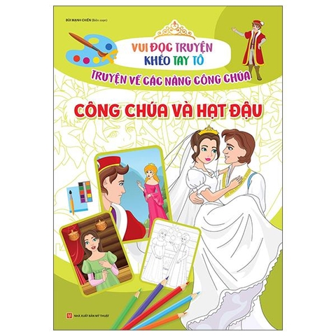 Vui Đọc Truyện,Khéo Tay Tô - Truyện Về Các Nàng Công Chúa - Công Chúa Và Hạt Đậu