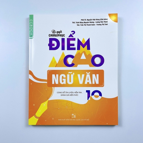 Bí Quyết Chinh Phục Điểm Cao Lớp 10 (Đầy đủ 8 môn)