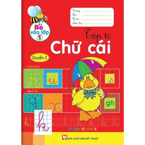 Bé Vào Lớp 1 Tập Tô Chữ Cái Quyển 3