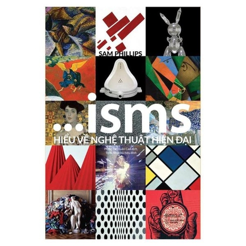Isms: Hiểu Về Nghệ Thuật Hiện Đại (Bìa Cứng)