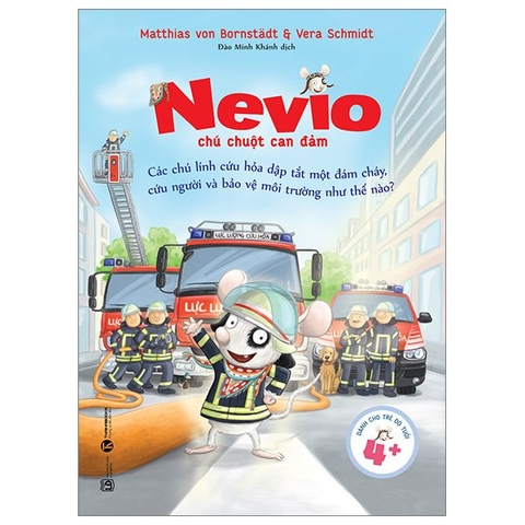 Nevio Chú Chuột Dũng Cảm - Các Chú Lính Cứu Hỏa Dập Tắt Một Đám Cháy, Cứu Người Và Bảo Vệ Môi Trường Như Thế Nào?