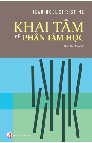 Khai Tâm Về Phân Tâm Học