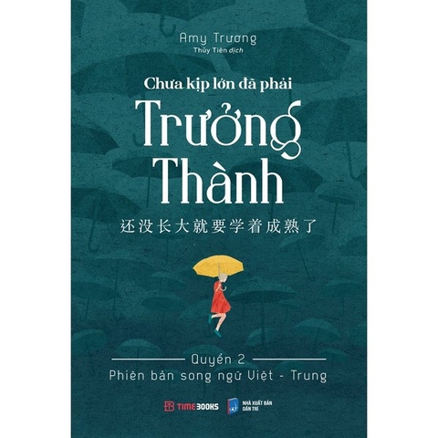 Chưa Kịp Lớn Đã Phải Trưởng Thành Quyển 2 - Phiên Bản Song Ngữ Việt - Trung