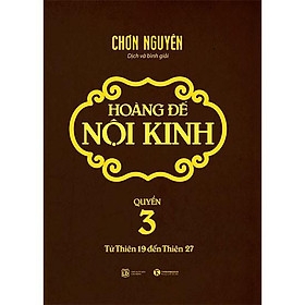 Hoàng Đế Nội Kinh - Quyển 3