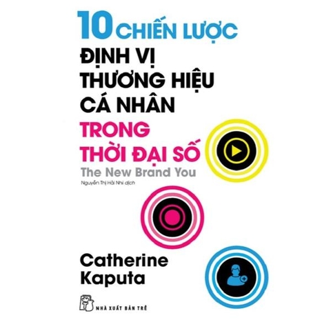 10 Chiến Lược Định Vị Thương Hiệu Cá Nhân Trong Thời Đại Số