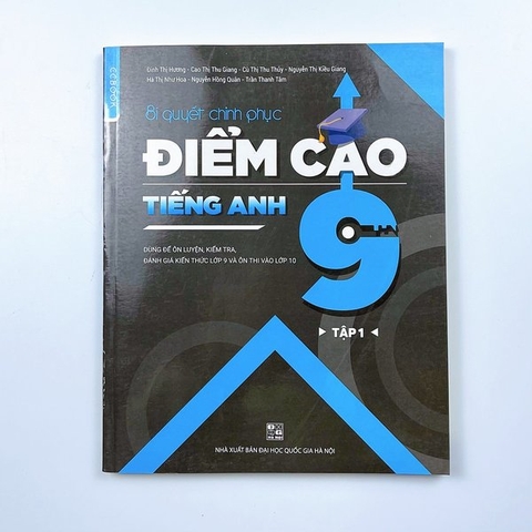 Bí quyết chinh phục điểm cao tiếng Anh 9 Tập 1