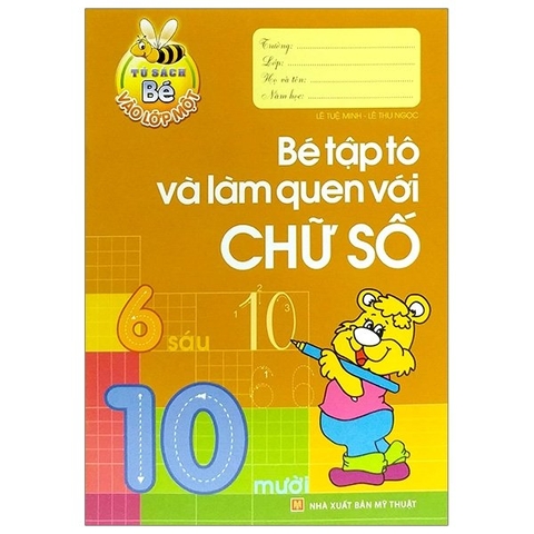Bé Vào Lớp 1 - Bé Tập Tô Và Làm Quen Với Chữ Số
