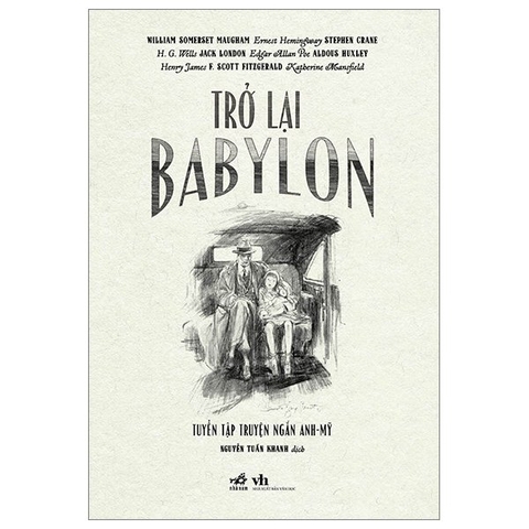 Trở Lại Babylon - Tuyển Tập Truyện Ngắn Anh - Mỹ