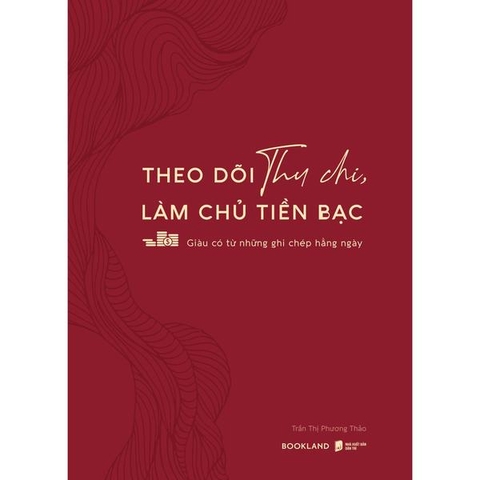 Theo Dõi Thu Chi, Làm Chủ Tiền Bạc