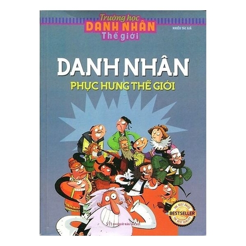 Trường Học Danh Nhân Tg - Danh Nhân Phục Hưng Thế Giới