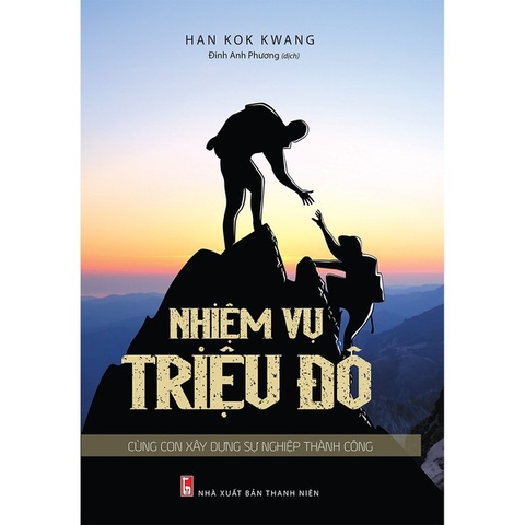 Nhiệm Vụ Triệu Đô (Cùng Con Xây Dựng Sự Nghiệp Thành Công