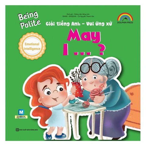 Being polite - May I - Giỏi tiếng anh vui ứng xử