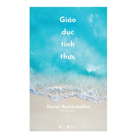 Bộ Sách Giáo Dục Tỉnh Thức - Daniel Rechtschaffen