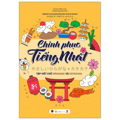 Chinh phục tiếng Nhật – Tập viết chữ Hiragana và Katakana