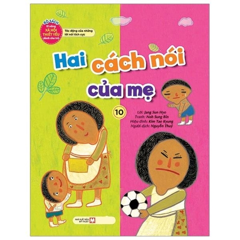 Hai Cách Nói Của Mẹ - Tác Động Của Những Lời Nói Tích Cự