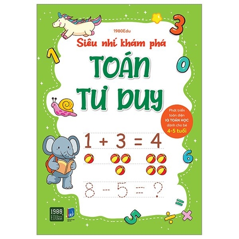 Siêu Nhí Khám Phá Toán Tư Duy (4-5 Tuổi)