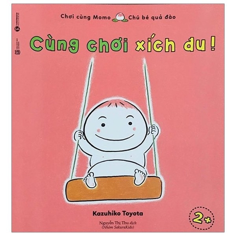 Ehon Chơi Cùng Momo - Chú Bé Quả Đào - Cùng Chơi Xích Đu!
