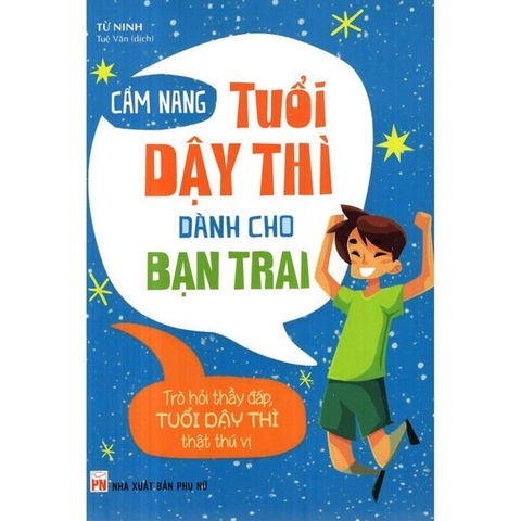 Cẩm Nang Tuổi Dậy Thì Dành Cho Bạn Trai