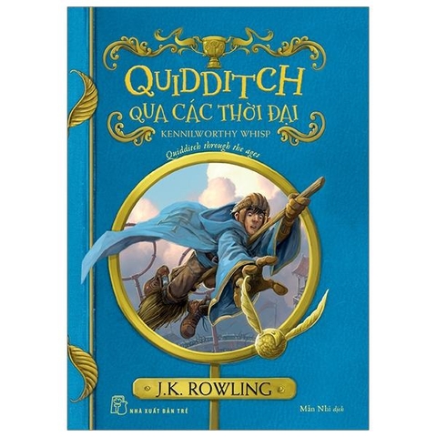 Quidditch Qua Các Thời Đại (Harry Potter Ngoại Truyện)