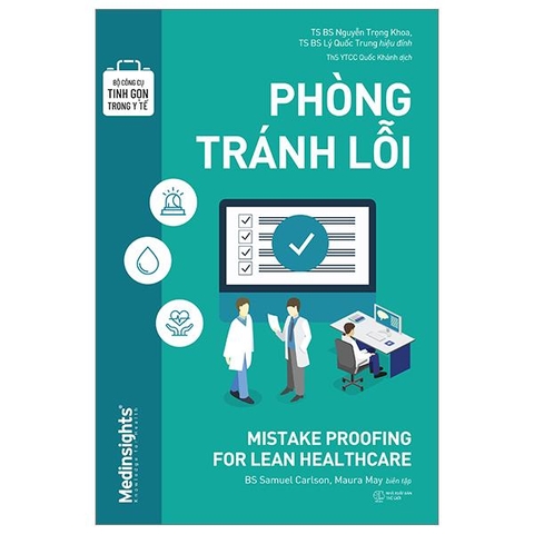 Bộ Công Cụ Tinh Gọn Trong Y Tế - Phòng Tránh Lỗi
