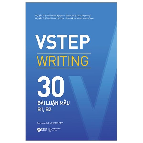 Vstep Writing - 30 Bài Luận Mẫu B1, B2