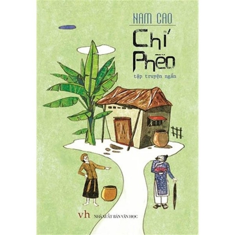 Tập Truyện Ngắn - Chí Phèo (Nam Cao)