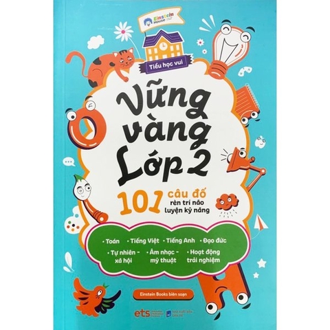 Vững Vàng Lớp 2 - 101 Câu Đố Rèn Trí Não Luyện Kỹ Năng