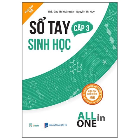 Sổ Tay Sinh Học Cấp 3 - All In One (Theo Chương Trình Giáo Dục Phổ Thông Mới)