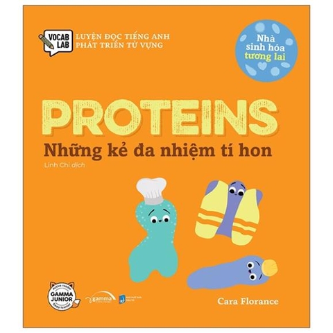 Nhà Sinh Hóa Tương Lai - PRoteins - Những Kẻ Đa Nhiệm Tí Hon