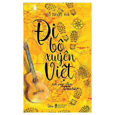 Đi Bộ Xuyên Việt Với Cây Đàn Guitar