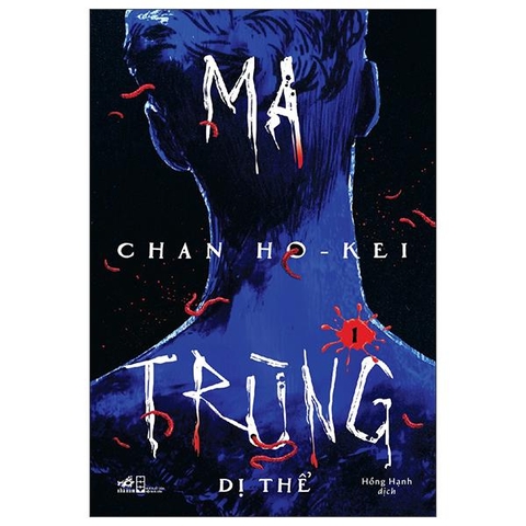 Bộ Ma Trùng - Tập 1 - Dị Thể