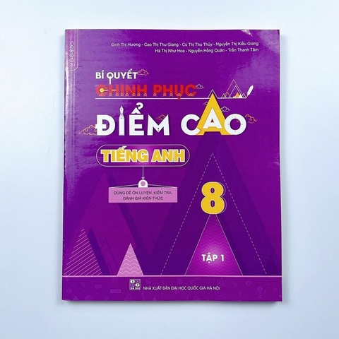 Bí quyết chinh phục điểm cao Tiếng Anh 8 Tập 1