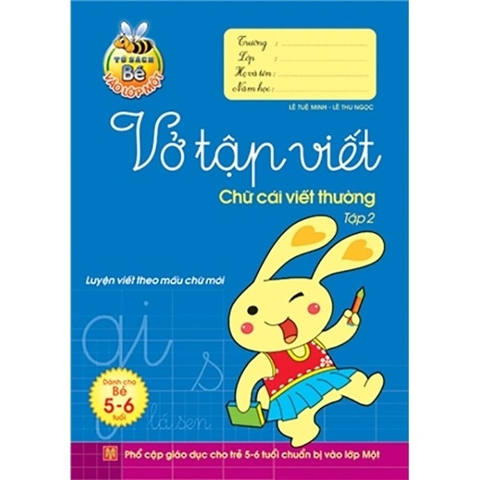 Bé Vào Lớp 1 - Vở Tập Viết Chữ Cái Viết Thường Tập 2