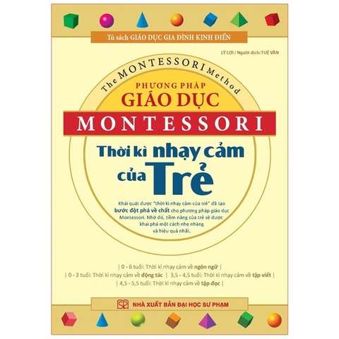 Phương Pháp Giáo Dục Montessori - Thời Kì Nhạy Cảm Của Trẻ