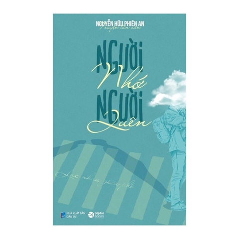Người Nhớ Người Quên - Lạc Nhau Giữa Phố