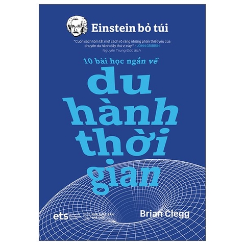 Einstein Bỏ Túi: 10 Bài Học Ngắn Về - Du Hành Thời Gian