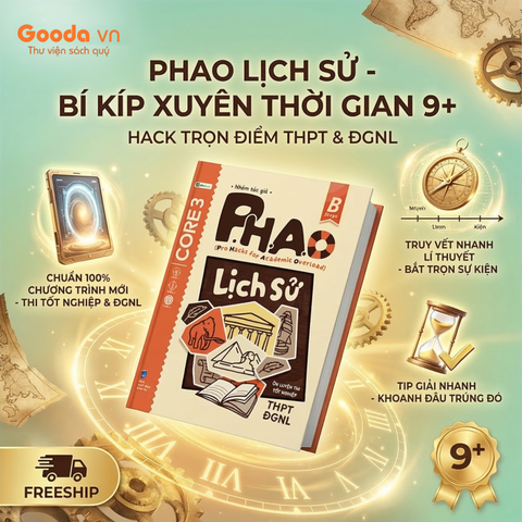 P.H.A.O (Pro Hacks for Academic Overload) Lịch sử - Ôn Luyện Thi Tốt Nghiệp THPT ĐGNL