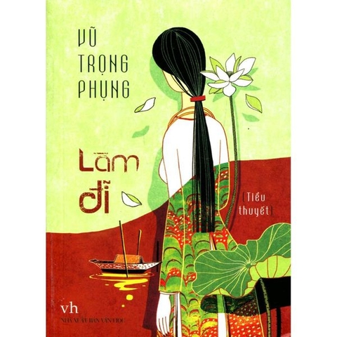 Tiểu Thuyết - Làm Đĩ ( Vũ Trọng Phụng)