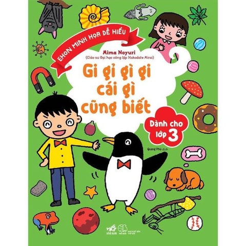 Gi Gỉ Gì Gi Cái Gì Cũng Biết - Dành Cho Lớp 3