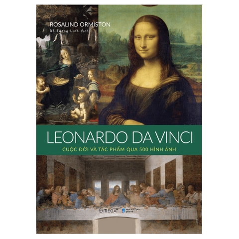Bộ Danh Họa: Leonardo Da Vinci - Cuộc Đời Và Tác Phẩm Qua 500 Hình Ảnh