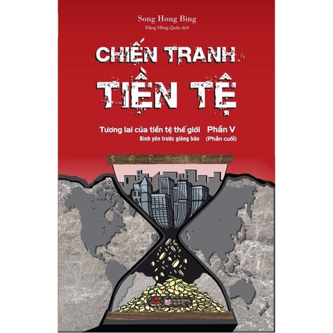 Chiến Tranh Tiền Tệ Tập 5