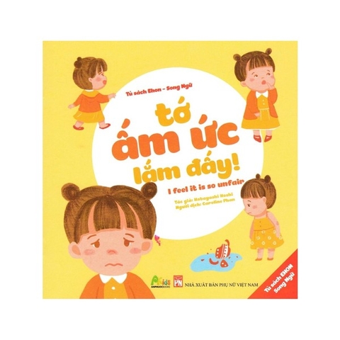 Tủ sách Ehon - Tớ ấm ức lắm đấy