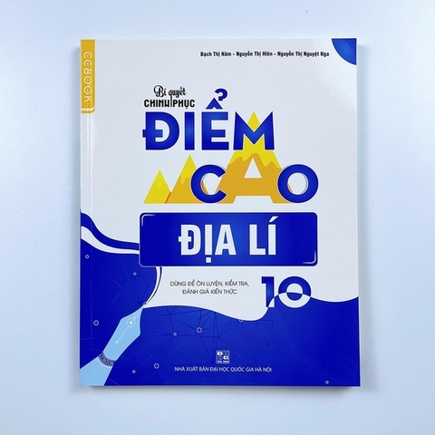 Bí Quyết Chinh Phục Điểm Cao Lớp 10 (Đầy đủ 8 môn)
