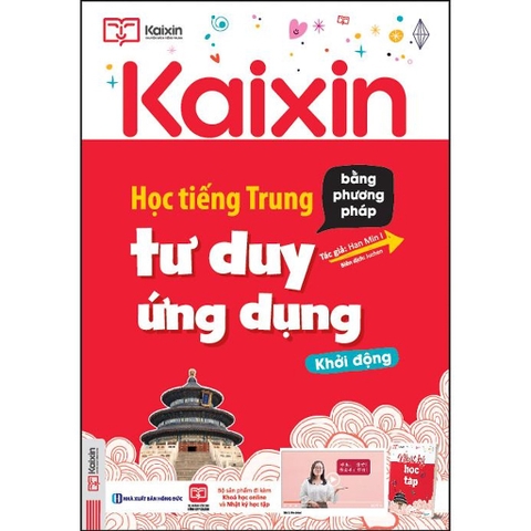 Kaixin - Học Tiếng Trung Bằng Phương Pháp Tư Duy Ứng Dụng - Khởi Động